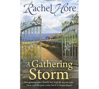 A Gathering Storm by Hore, Rachel ( AUTHOR ) Sep-15-2011 Paperback