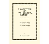 A Gazetteer of 17th Century London - Professions
