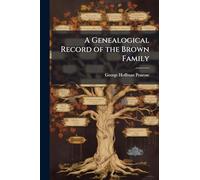 A Genealogical Record of the Brown Family