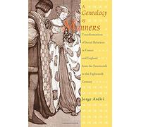 A Genealogy of Manners: Transformations of Social Relations in France and England from the Fourteenth to the Eighteenth Century