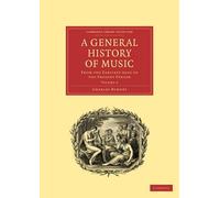 A General History of Music by Charles Burney - 9781108016421