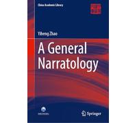 A General Narratology (China Academic Library)