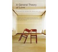 A General Theory of Love (Vintage) - Paperback NEW Lewis, Thomas 2001-01-02