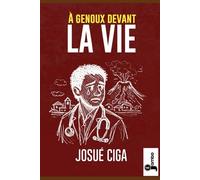 À genoux devant la vie