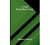 A Gent from Bear Creek