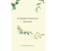 A Gentle Check-In Journal
