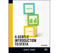 A Gentle Introduction to Stata, Fifth Edition