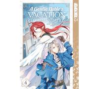 A Gentle Noble's Vacation Recommendation, Volume 4 Volume 4