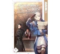 A Gentle Noble's Vacation Recommendation, Volume 7