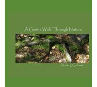 A Gentle Walk Through Nature