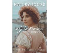 A Gentleman in London: A Pride and Prejudice Variation (The Vagaries)