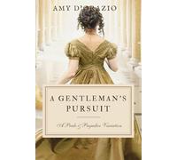 A Gentleman's Pursuit: A Pride & Prejudice Variation (Happily Ever After with Mr Darcy Series)