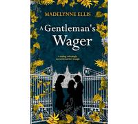 A Gentleman's Wager: (Omnibus Edition): 1 (Scandalous Seductions Omnibus Editions)