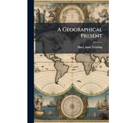 A Geographical Present
