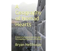 A Geography of Nomad Hearts