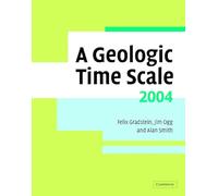 A Geologic Time Scale 2004 – Cambridge University Press