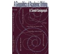 A Geopolitics Of Academic Writing: 163 (Composition, Literacy, and Culture)