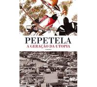 A GERAÃ‡ÃƒO DA UTOPIA