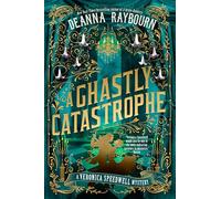 A Ghastly Catastrophe – A Veronica Speedwell Mystery (Book 10) – Berkley