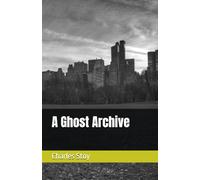 A Ghost Archive: 2 (The Archive Loop Trilogy)