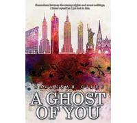 A Ghost of You