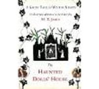 A Ghost Tale for Winter Nights: The Haunted Dolls House