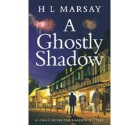 A Ghostly Shadow (Chief Inspector Shadow Mystery)