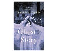 A Ghost's Story: A Novel