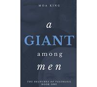 A Giant Among Men (The Branches of Yggdrasil)