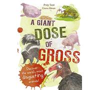 A Giant Dose of Gross: Discover the World's Most Disgusting Animals!