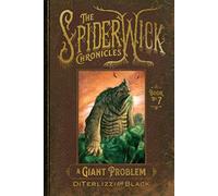 A Giant Problem: 7 (Spiderwick Chronicles)