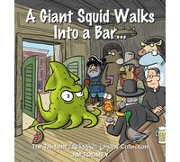 A Giant Squid Walks Into a Bar . . . : The Thirtieth Sherman's Lagoon Collection Volume 30