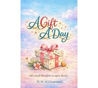 A Gift A Day: 365 small thoughts to open slowly
