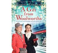 A Gift from Woolworths: A Cosy Christmas Historical Fiction Novel (Woolworths)