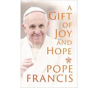 A Gift of Joy and Hope (Paperback) - Pope Francis Book