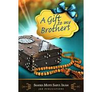 A Gift to my Brothers