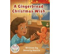 A Gingerbread Christmas Wish