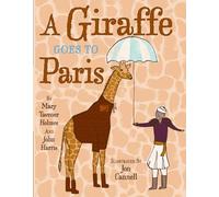 A Giraffe Goes to Paris