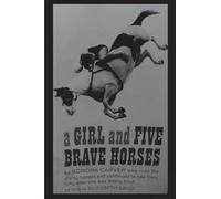 A Girl and Five Brave Horses