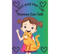 A Girl and Her Cat Thomas Can Talk
