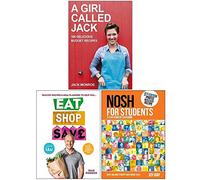 A Girl Called Jack, Eat Shop Save, Nosh For Students 3 Books Collection Set