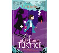 A Girl Called Justice : Book 1