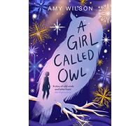 A Girl Called Owl