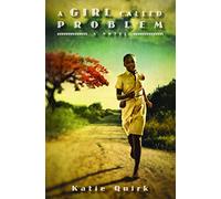 A Girl Called Problem: A Novel