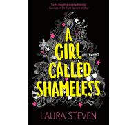 A Girl Called Shameless (Izzy O’Neill)