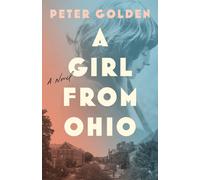 A Girl From Ohio : A Novel