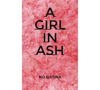 A Girl In Ash (Bones Of Morari)