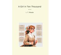 A Girl in Ten Thousand (Classic Books)