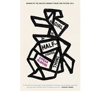 A Girl Is a Half-formed Thing Hardcover September 9, 2014