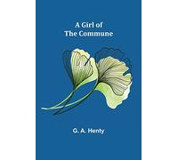 A Girl of the Commune